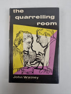 The Quarrelling Room, John Watney — First Edition