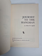 JOURNEY TO THE HANGMAN  Arthur W Upfield - 1st Edition Very Rare 