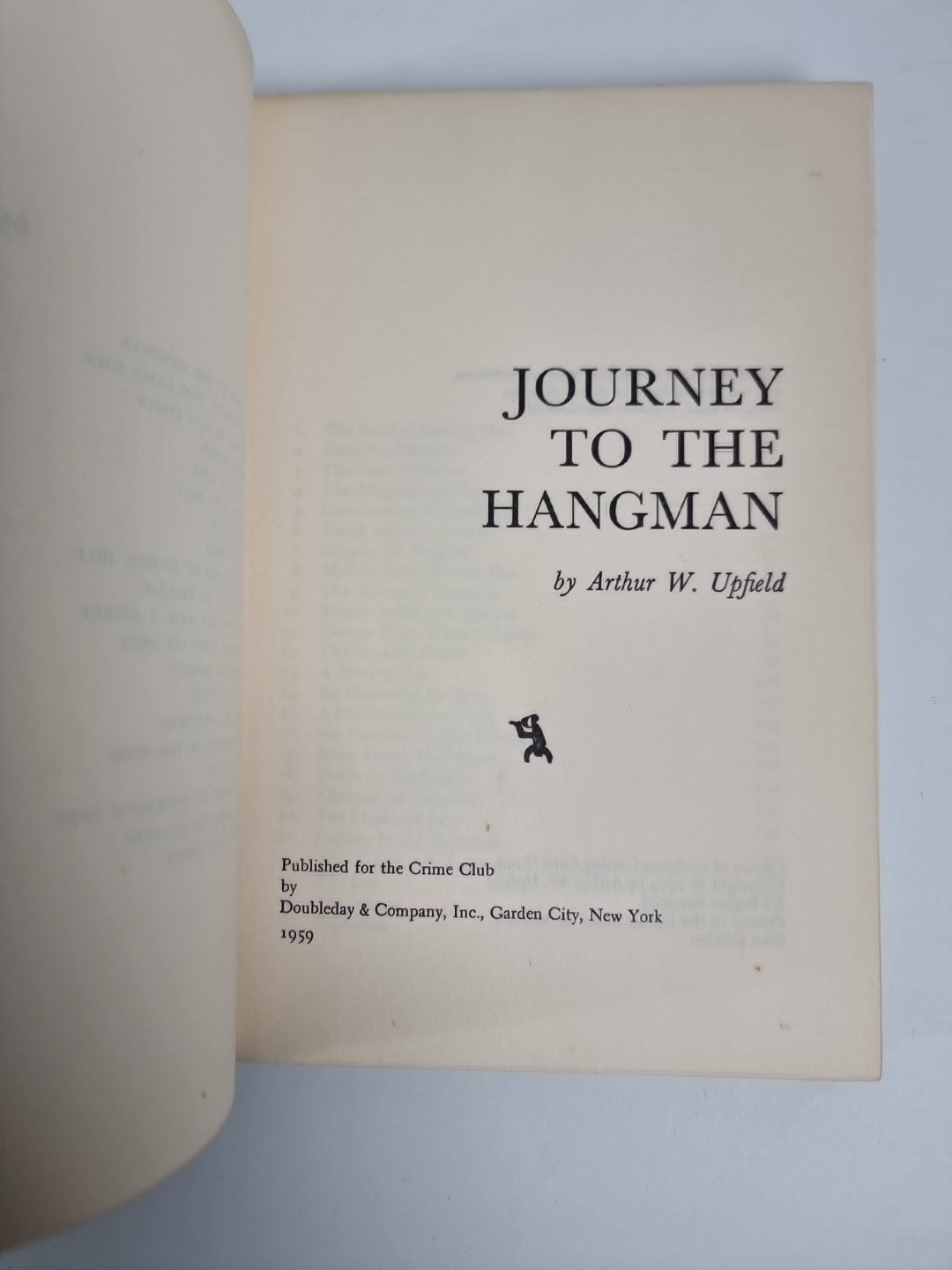 JOURNEY TO THE HANGMAN  Arthur W Upfield - 1st Edition Very Rare 