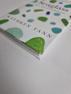 Seaglass: Essays Moments and Reflections by Kathryn Tann | Hardcover | 2024