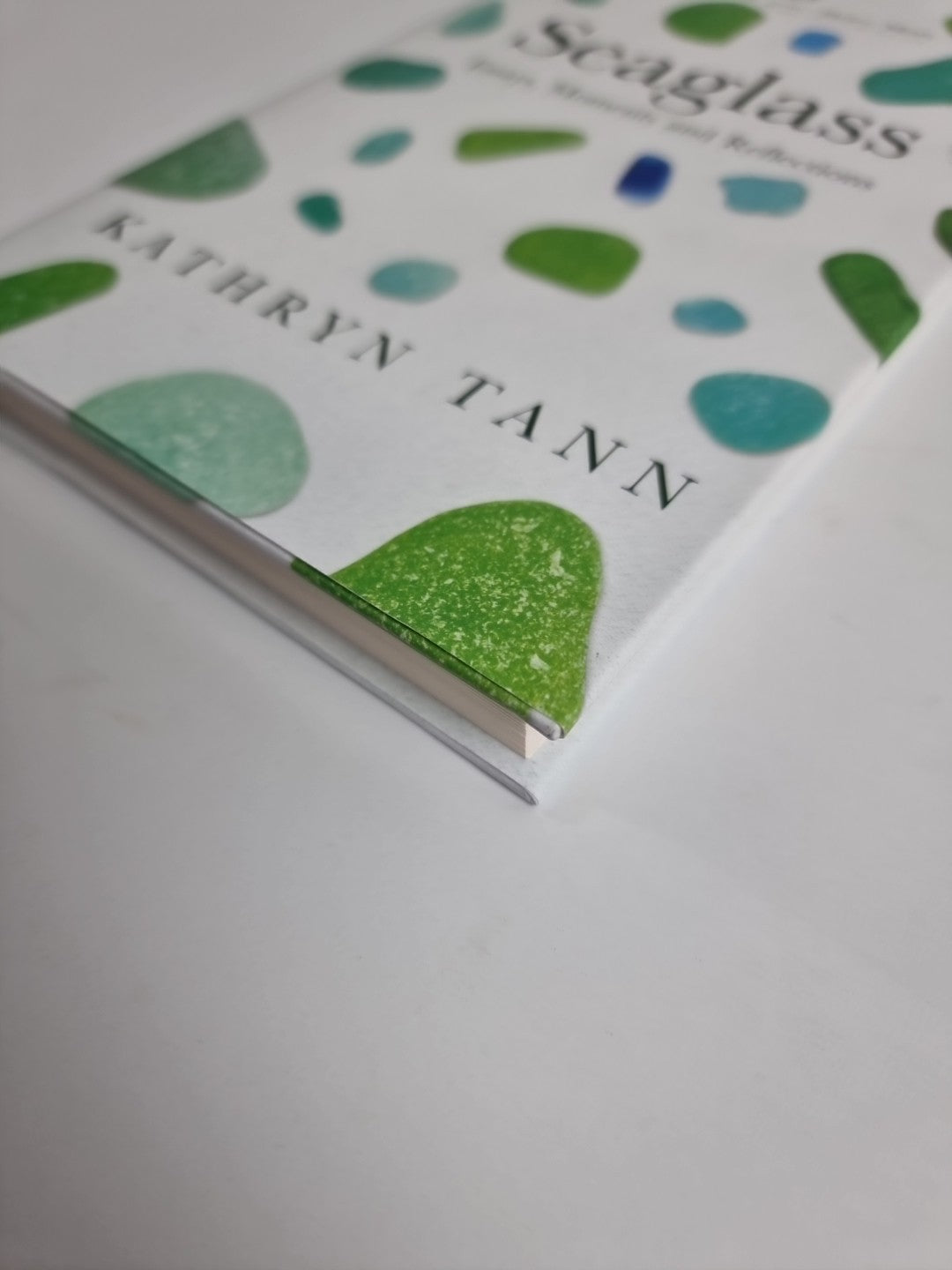 Seaglass: Essays Moments and Reflections by Kathryn Tann | Hardcover | 2024