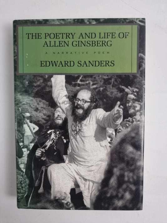 The Poetry And Life Of Allen Ginsberg by E Sanders 1st Edition unread