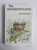 The Sparrowhawk by Ian Newton Hardback DJ 1st Edition 1986