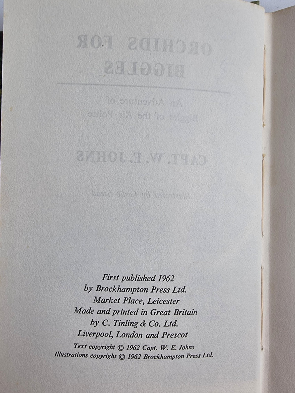 Orchids for Biggles , Captain W.E. Johns — 1st Edition, AS NEW