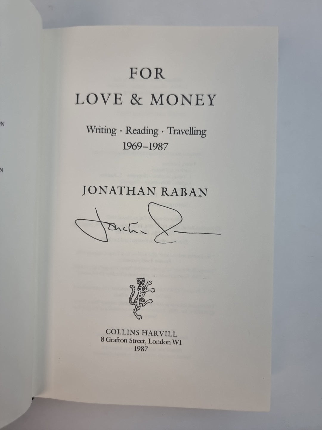 For Love & Money — Jonathan Raban, SIGNED First Edition, AS NEW