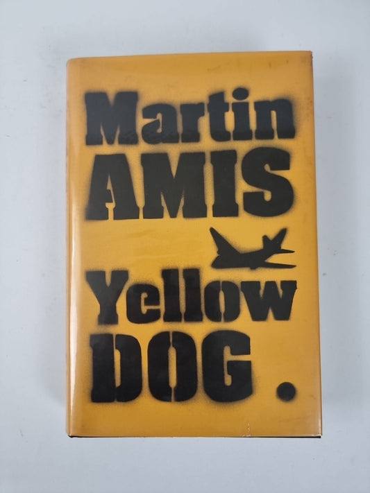Yellow Dog, Martin Amis - First Edition