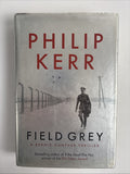 Field Grey by Philip Kerr  Hardback 1st Edition