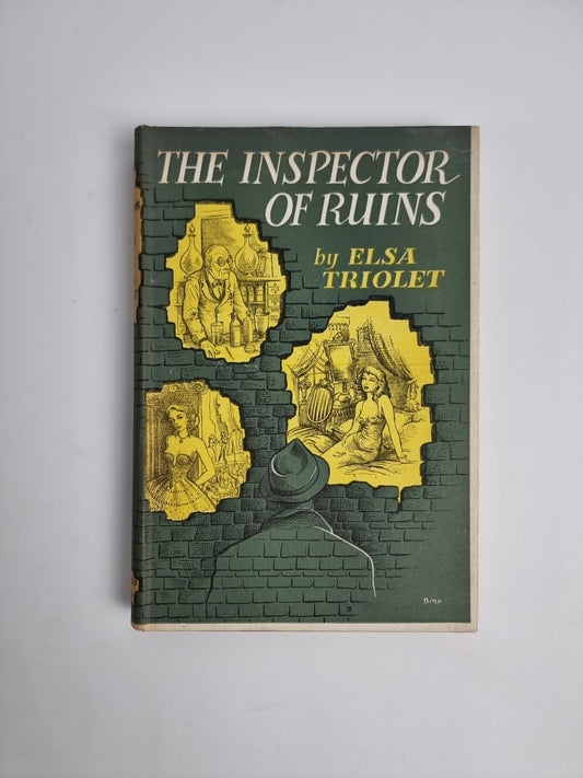 Elsa Triolet / THE INSPECTOR OF RUINS Unread 1st Edition Copy 
