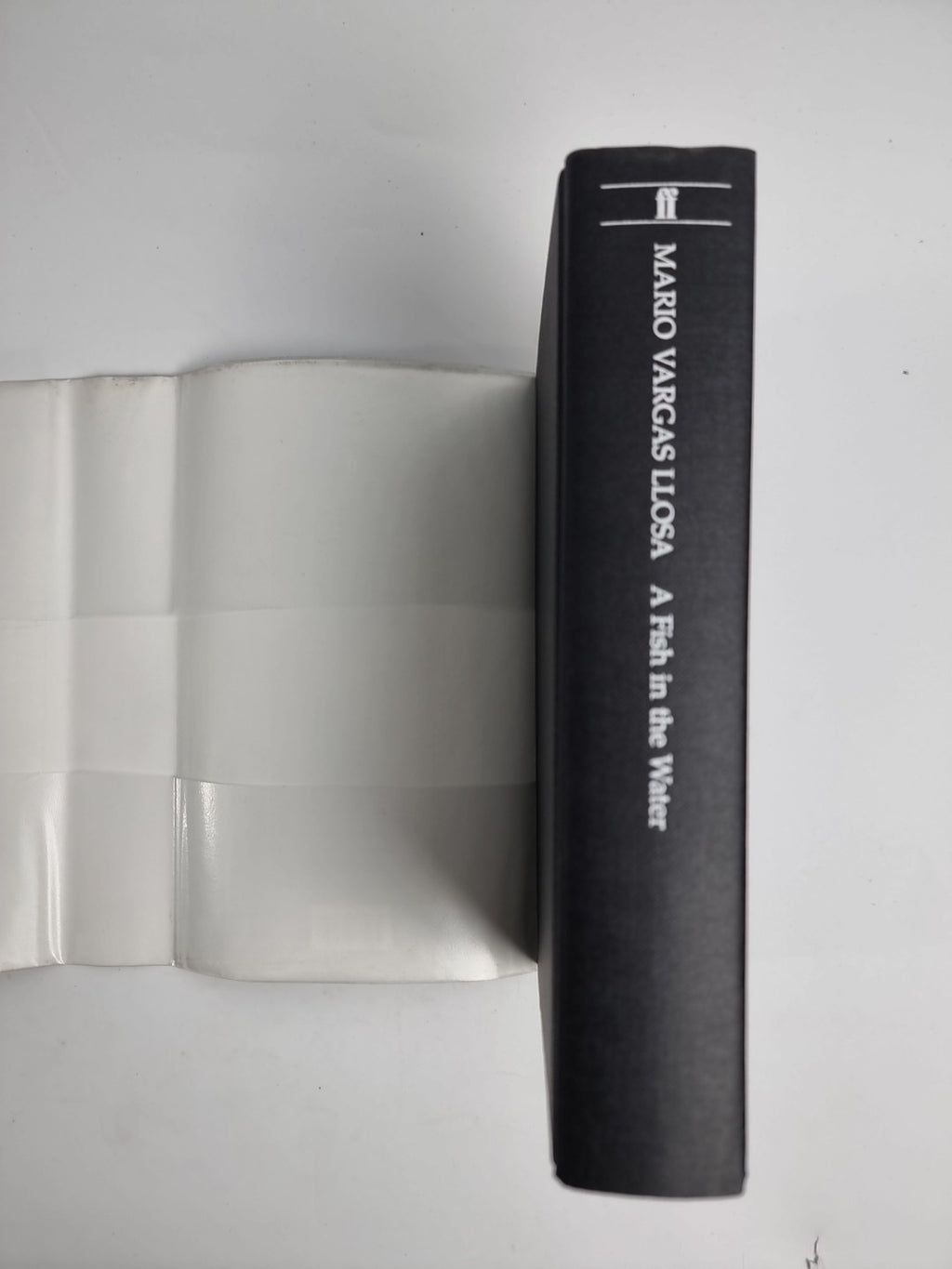 LLOSA, MARIO VARGAS (1936-) A Fish in the Water : 1st Edition Unread As New