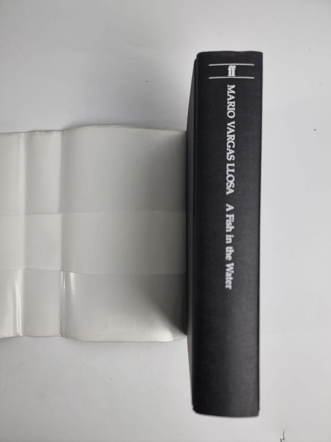 LLOSA, MARIO VARGAS (1936-) A Fish in the Water : 1st Edition Unread As New