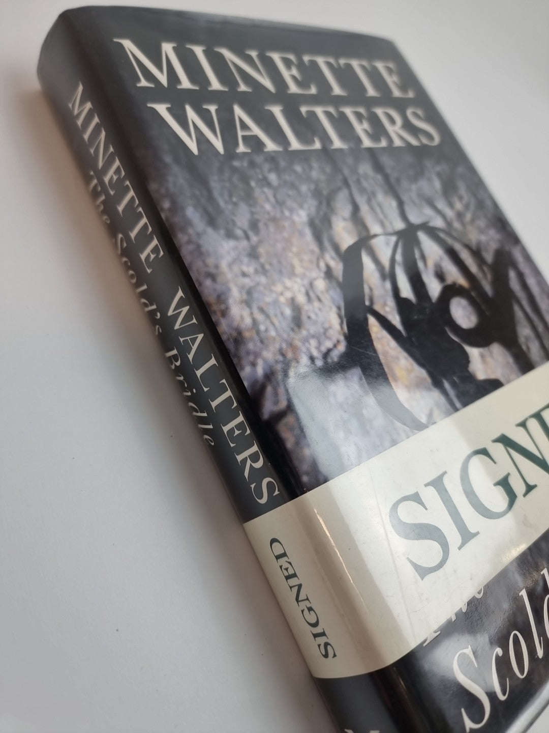 The Scold's Bridle by Minette Walters (1994)New 1st Edition Signed Free Delivery