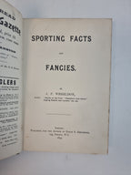 Sporting Facts and Fancies, J. P. Wheeldon — First Edition