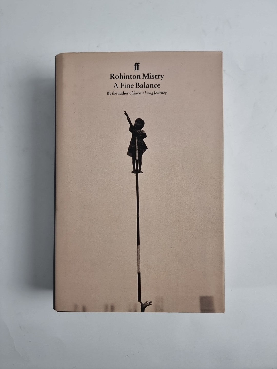 A Fine Balance - Rohinton Mistry. Faber & Faber 1996, 1st Edition New & Signed