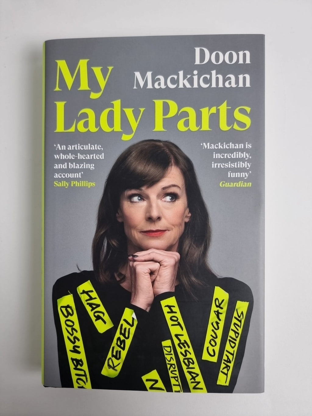 My Lady Parts: A Life Fighting Ster. Mackichan, Doon Signed 1st edition