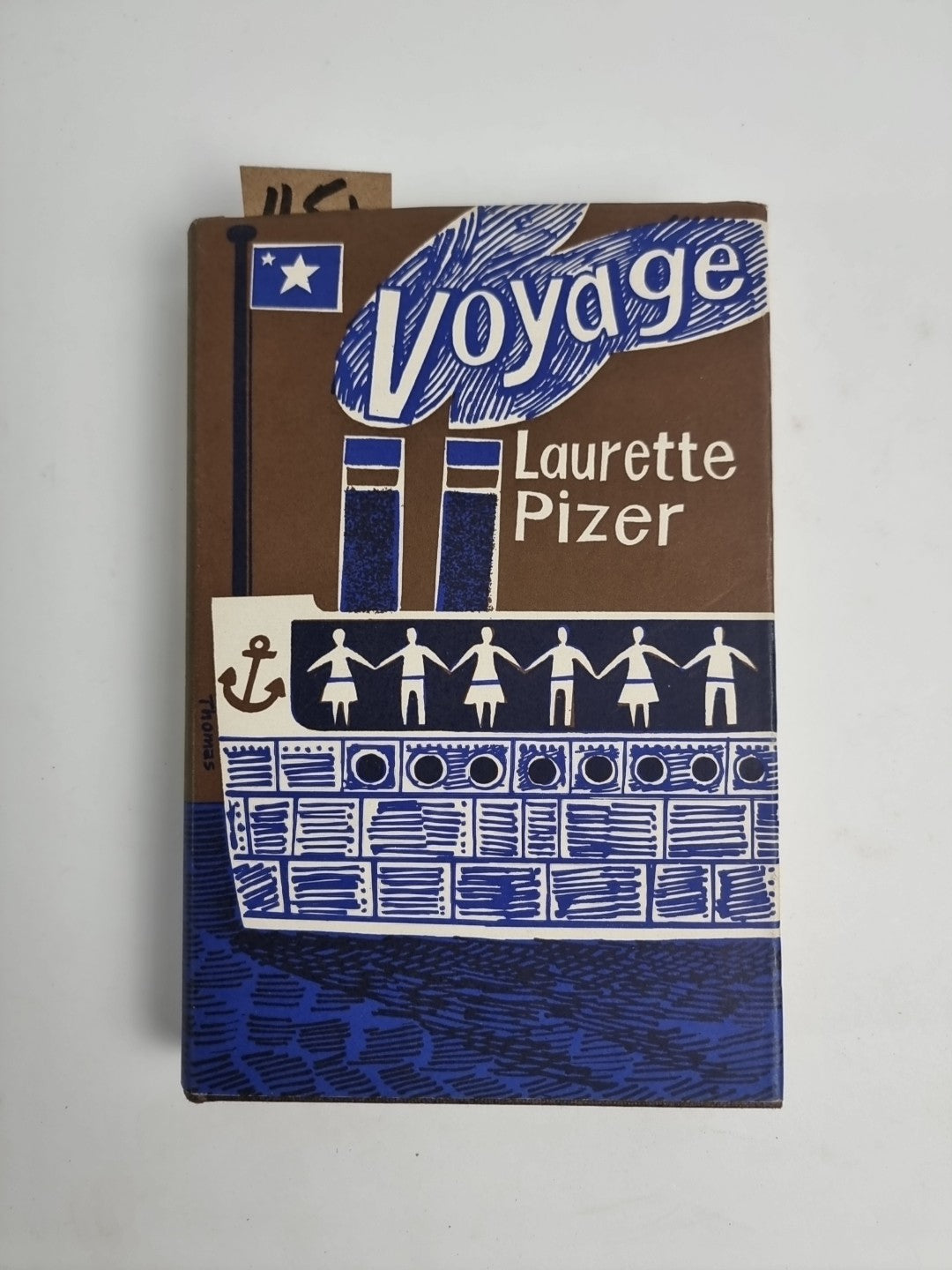 VOYAGE by LAURETTE PIZER 1st Edition Unread Fine Condition.