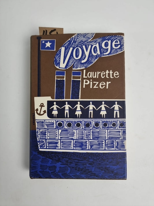 VOYAGE by LAURETTE PIZER 1st Edition Unread Fine Condition.