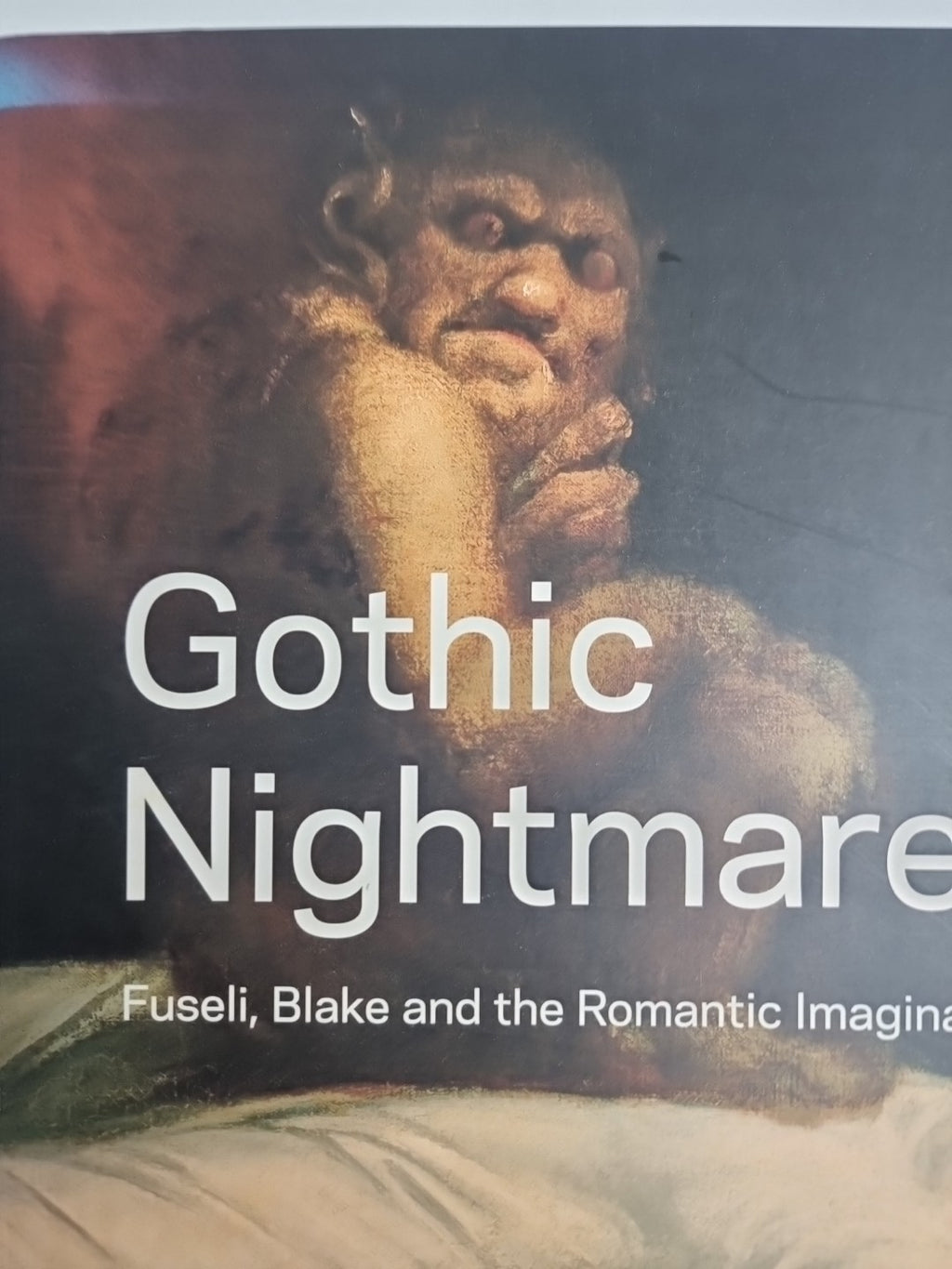 Gothic Nightmares: Fuseli, Blake and the Romantic Imagination by Martin. new