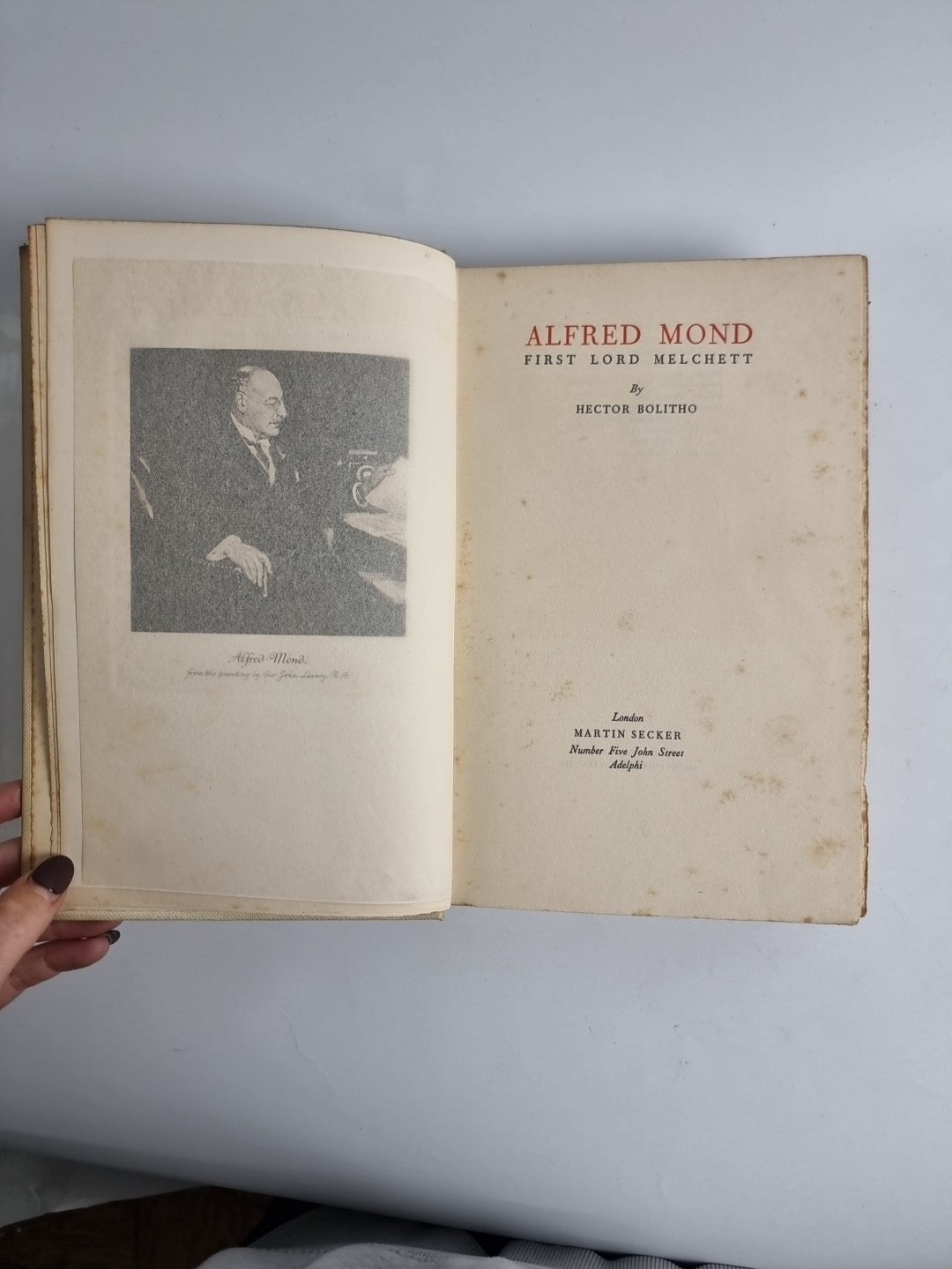 Alfred Mond, First Lord Melchett; Hector Bolitho — First, Limited, SIGNED