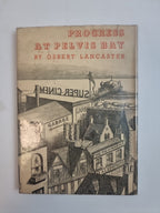 Progress at Pelvis Bay, Osbert Lancaster — First Edition, FINE