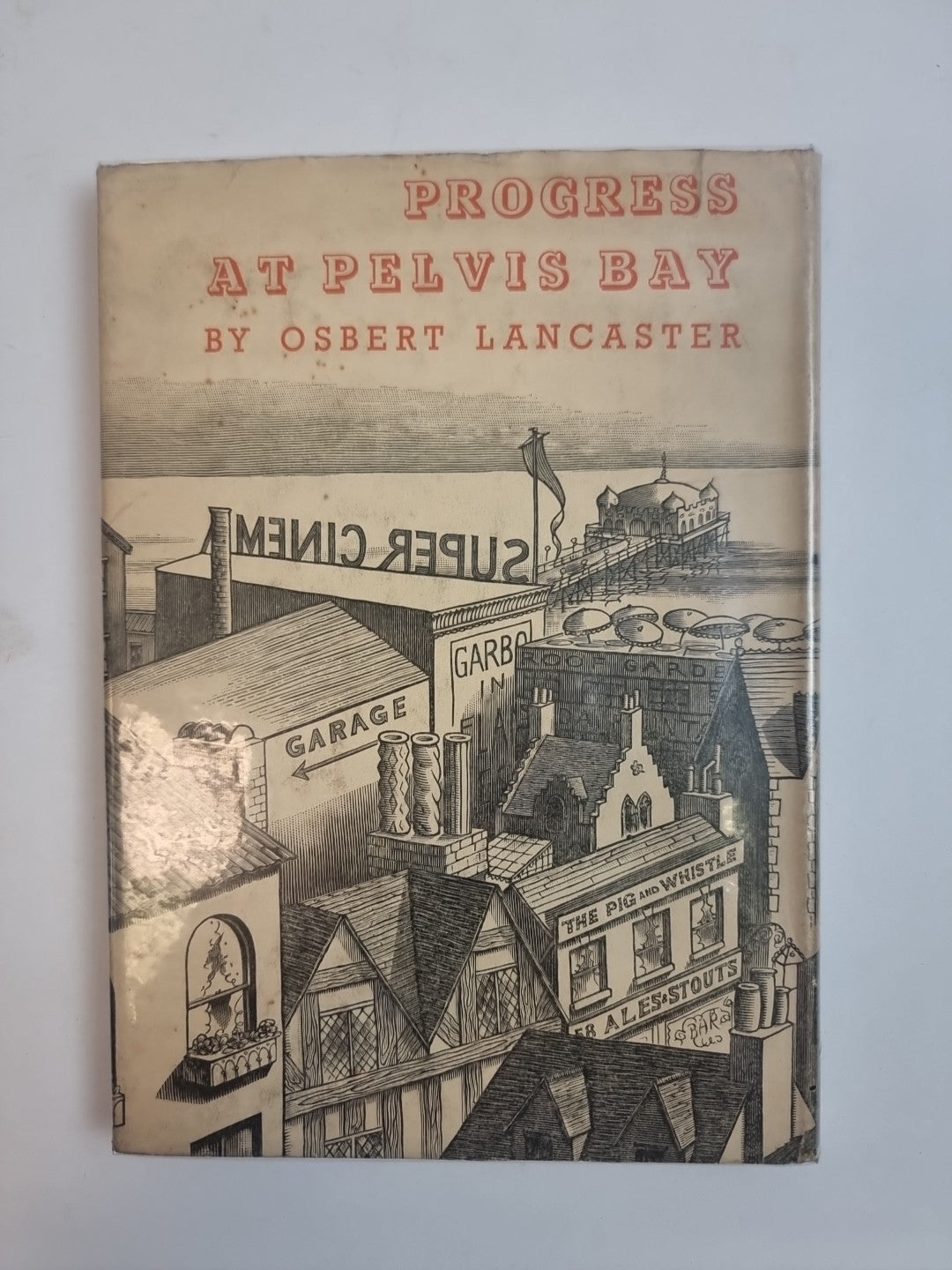 Progress at Pelvis Bay, Osbert Lancaster — First Edition, FINE