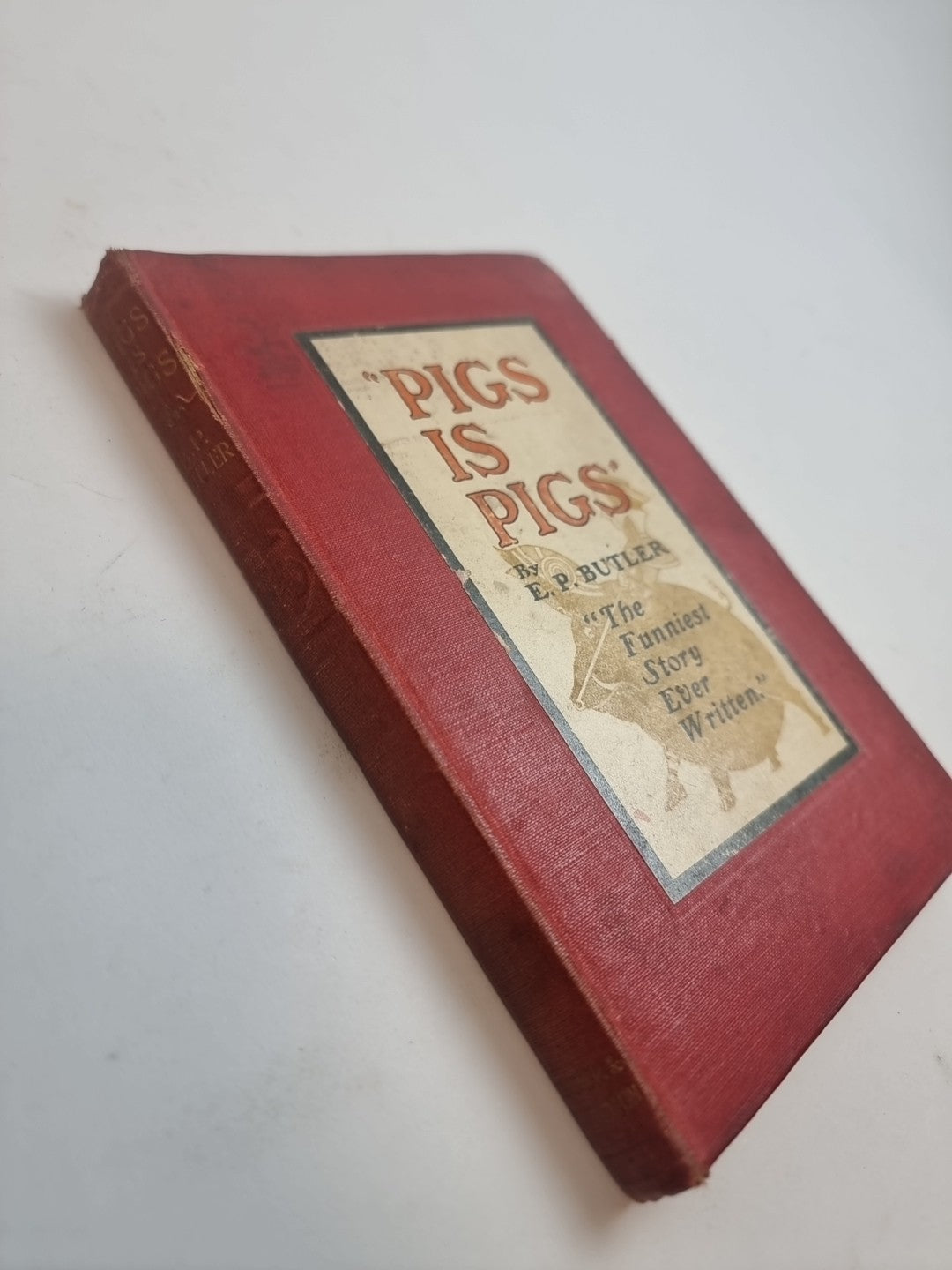 Pigs Is Pigs, E. P. Butler
