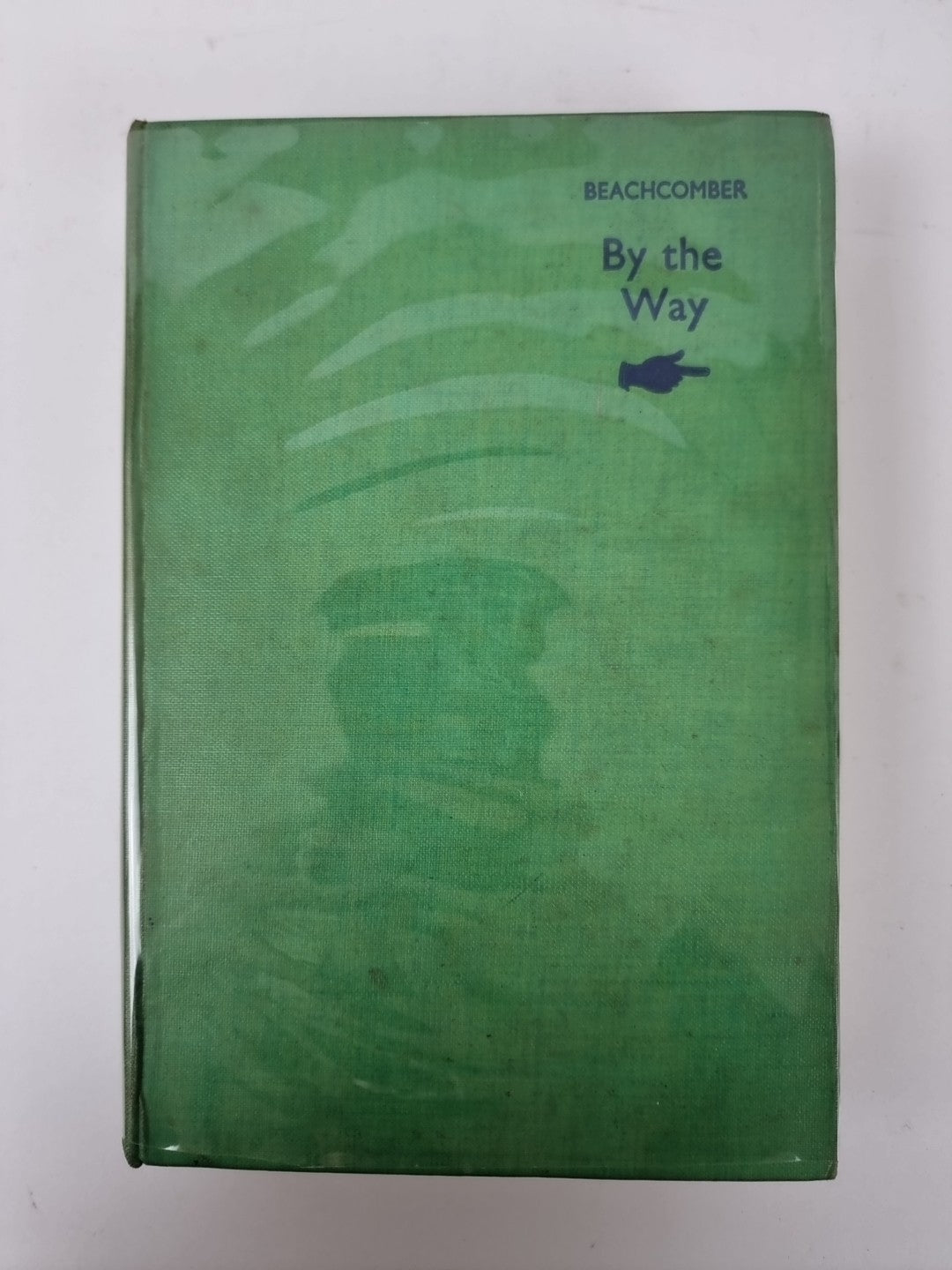By The Way, "Beachcomber" (J. B. Morton), Ill. N. Bentley — First Edition
