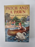 Patch And A Pawn, Elsie Jeanette Oxenham — First Edition, 1940