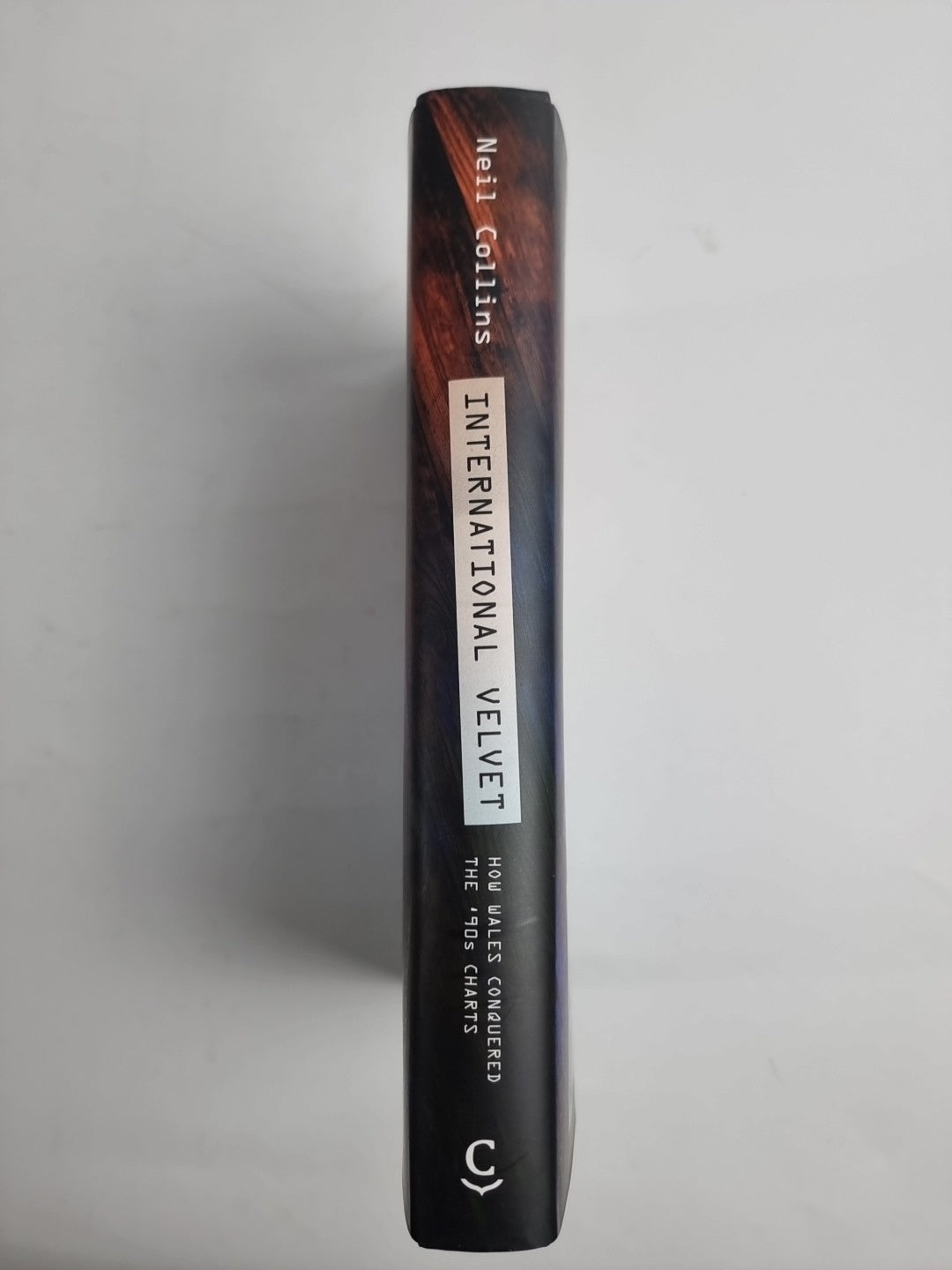 International Velvet: How Wales Conquered the '90s Charts by Neil Collins