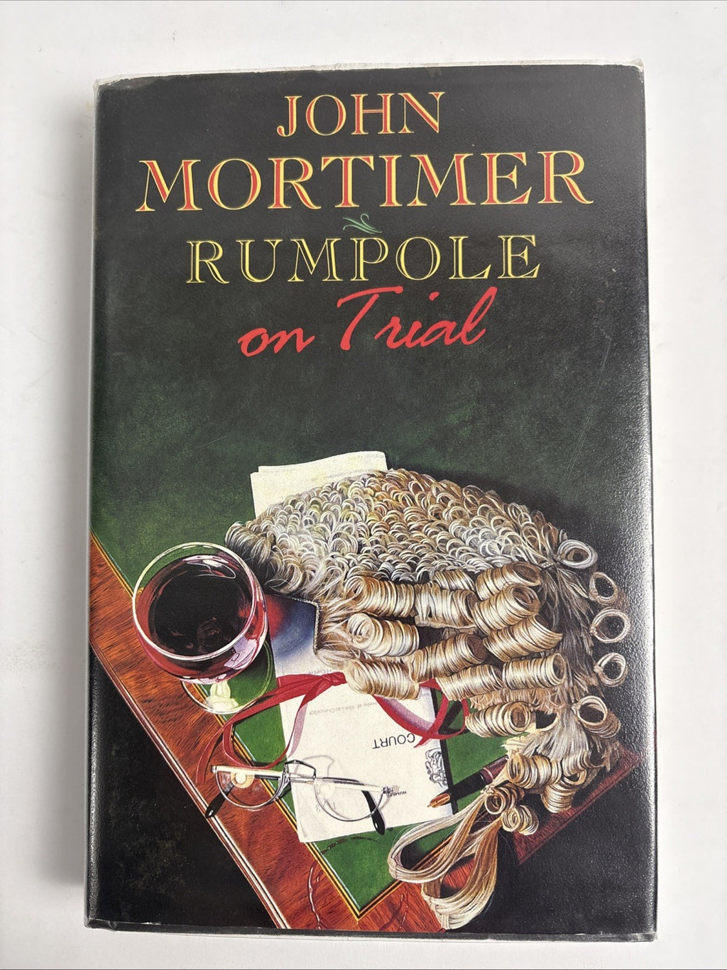 Rumpole on Trial by John Mortimer Hardback 1st Edition