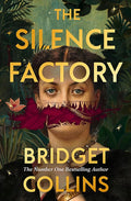 THE BOROUGH PRESS The Silence Factory. cover image