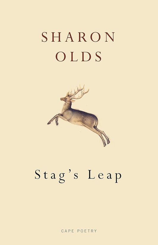 Stag's Leap. by Sharon Olds cover image