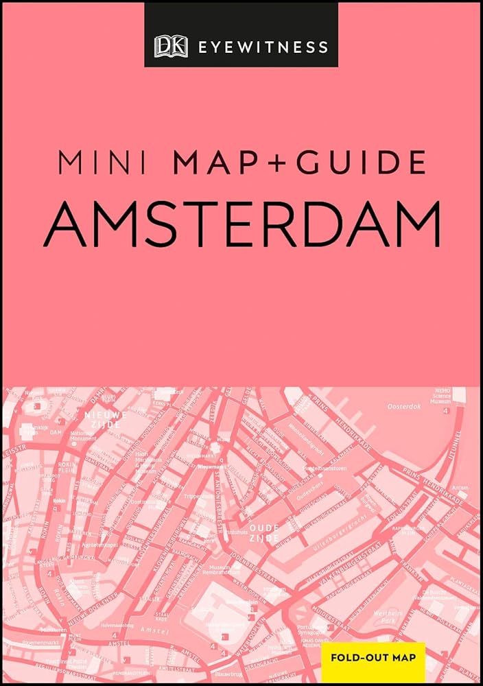 DK Eyewitness Amsterdam Mini Map and Guide (Pocket Travel Guide) cover image