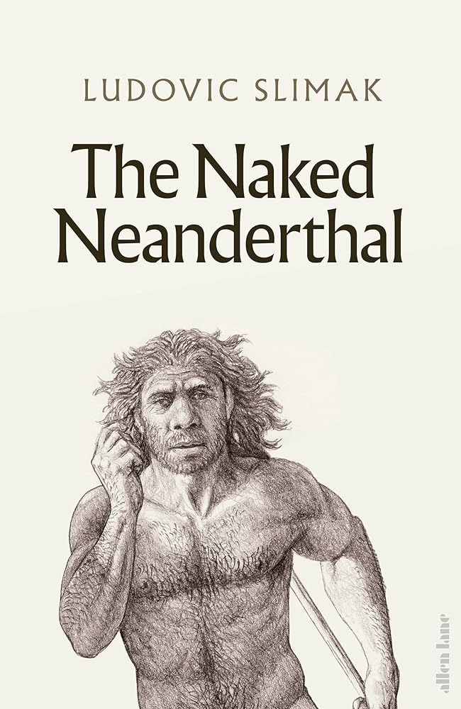 The Naked Neanderthal cover image