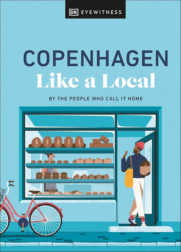 Copenhagen Like a Local: By the People Who Call It Home (Local Travel Guide) cover image