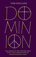 Dominion: The Making of the Western Mind cover image