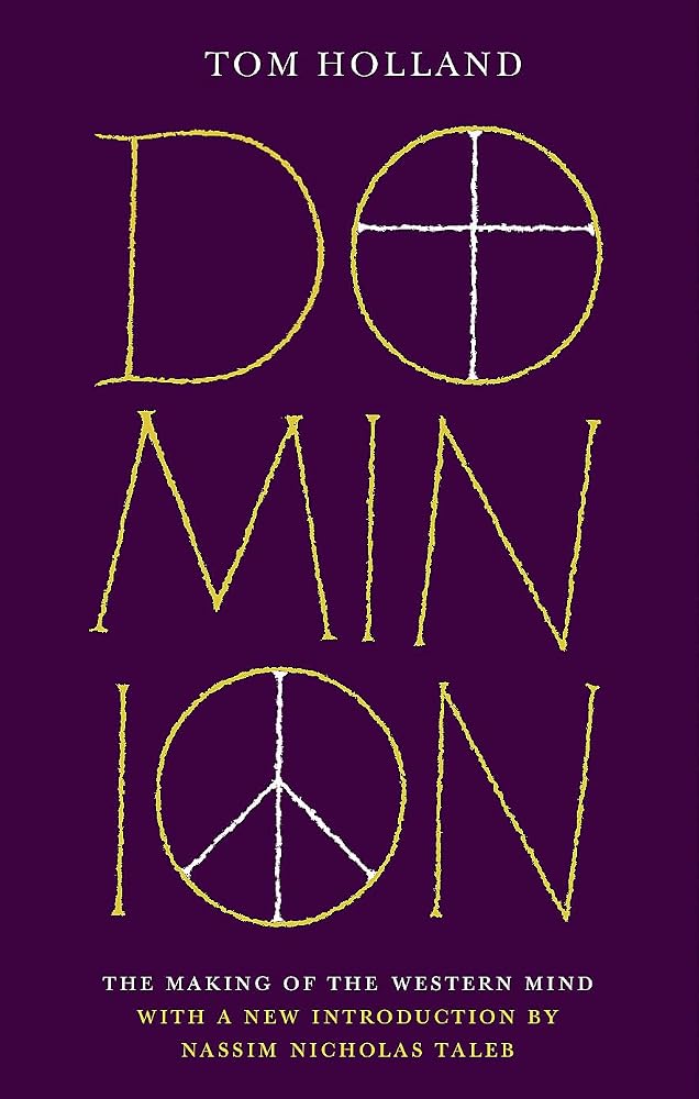 Dominion: The Making of the Western Mind cover image