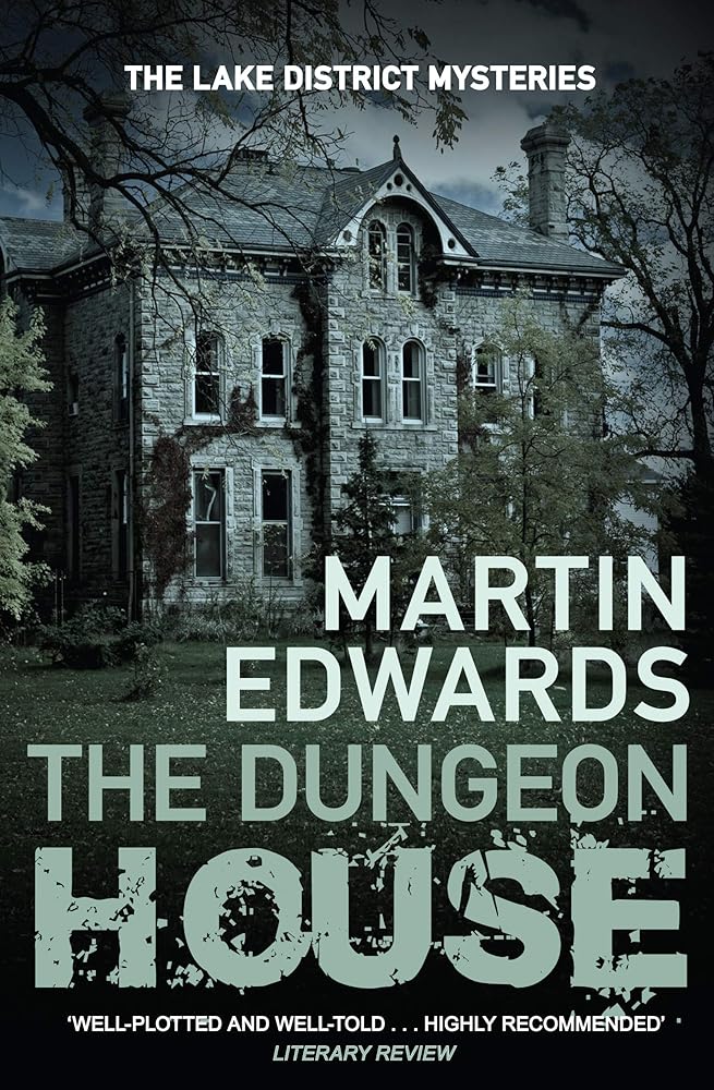 The Dungeon House (Lake District Cold Case Mysteries) cover image
