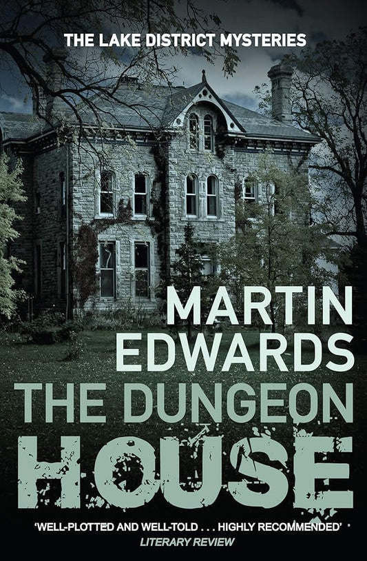 The Dungeon House (Lake District Cold Case Mysteries) cover image