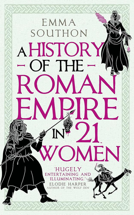A History of the Roman Empire in 21 Women cover image