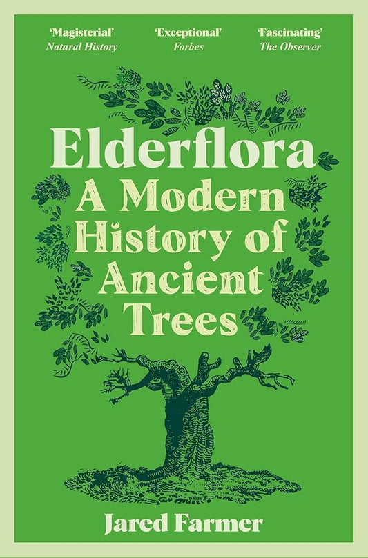Elderflora: A Modern History of Ancient Trees cover image