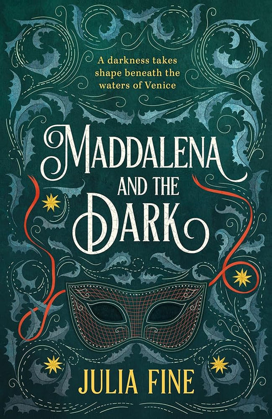 Maddalena and the Dark: A sweeping gothic fairytale about a dark magic that rumbles beneath the waters of Venice cover image