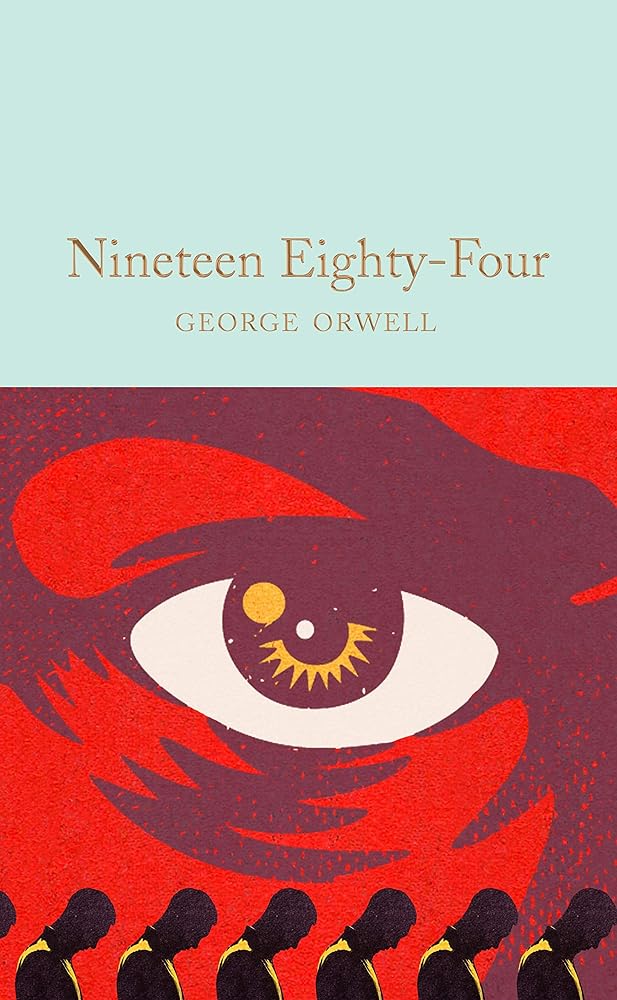 Nineteen Eighty-Four: 1984 (Macmillan Collector's Library) cover image