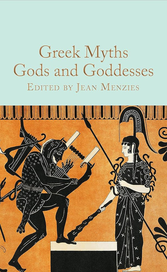 Greek Myths: Gods and Goddesses (The Macmillan Collector's Library) cover image