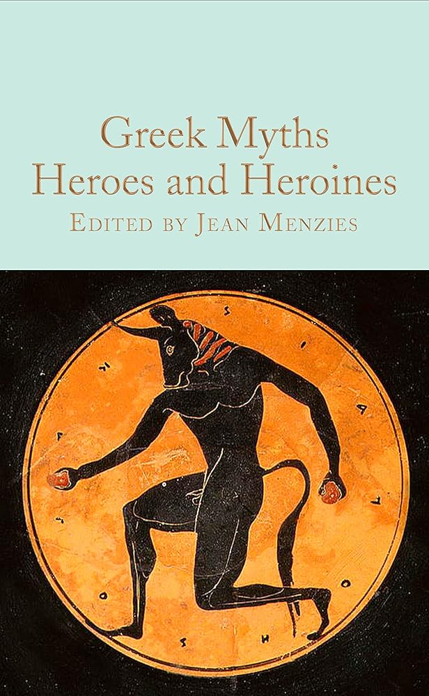 Greek Myths: Heroes and Heroines cover image
