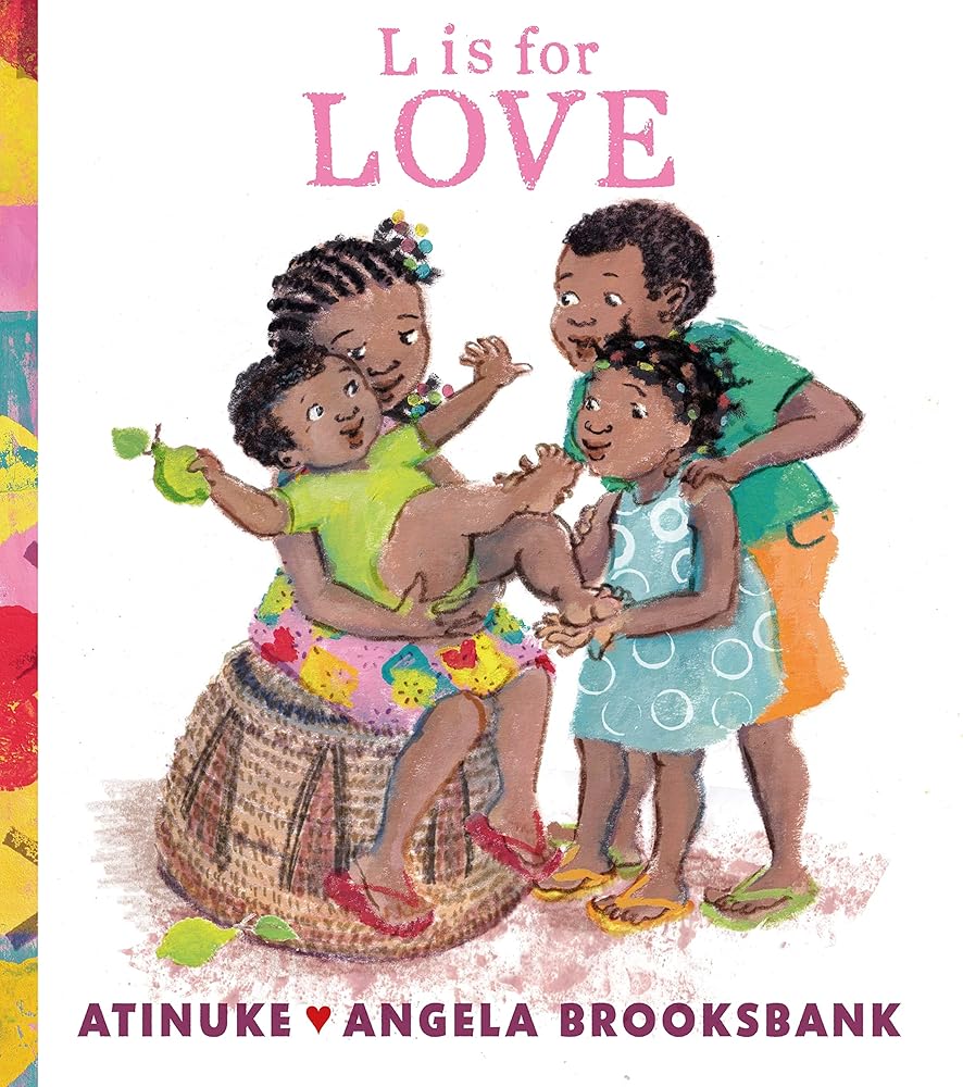 L is for Love: A first book of L words to give to someone you love, from the award-winning creators of Baby goes to Market, ages 3, 4, 5, 6 cover image