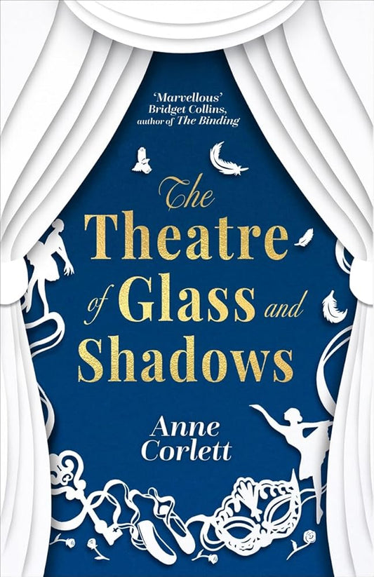 The Theatre of Glass and Shadows: the immersive novel about power and desire in a world where nothing is quite as it seems cover image