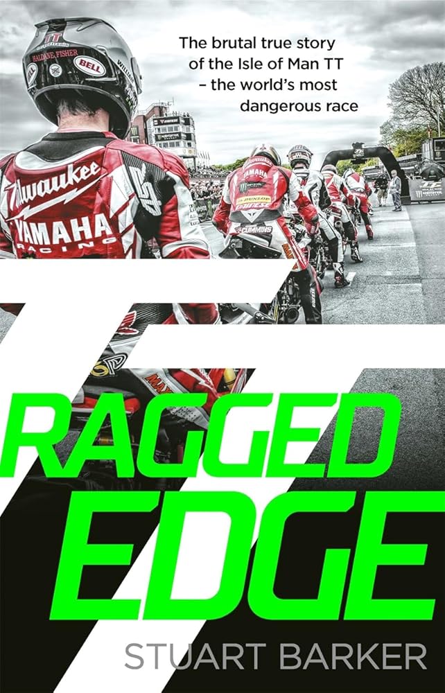 Ragged Edge: The brutal true story of the Isle of Man TT - the world's most dangerous race cover image