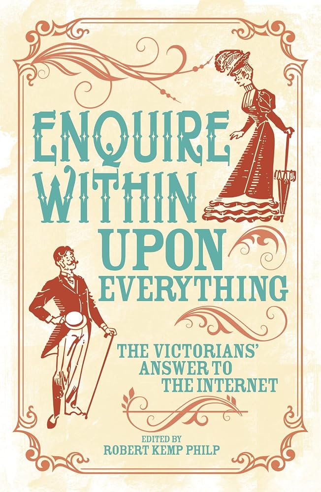 Enquire Within Upon Everything: The Book That Inspired the Internet cover image