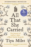 Profile Books Ltd All That She Carried The Journey of Ashleys Sack, a Black Family Keepsake. cover image