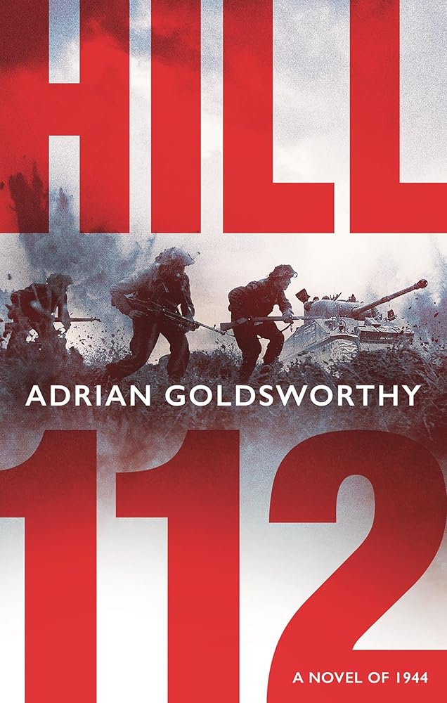 Hill 112: a novel of D-Day and the Battle of Normandy cover image